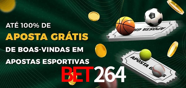 bet264 Ate 100% de Aposta Gratis